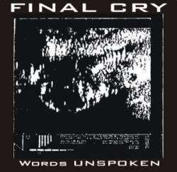 Final Cry : Words Unspoken